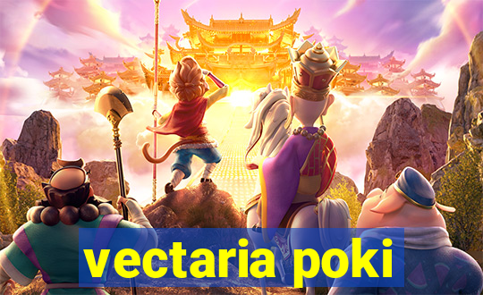 vectaria poki